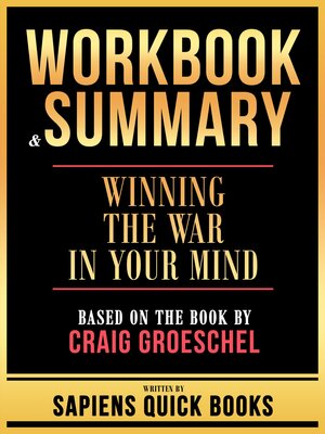 cover image of Workbook & Summary--Winning the War In Your Mind--Based On the Book by Craig Groeschel